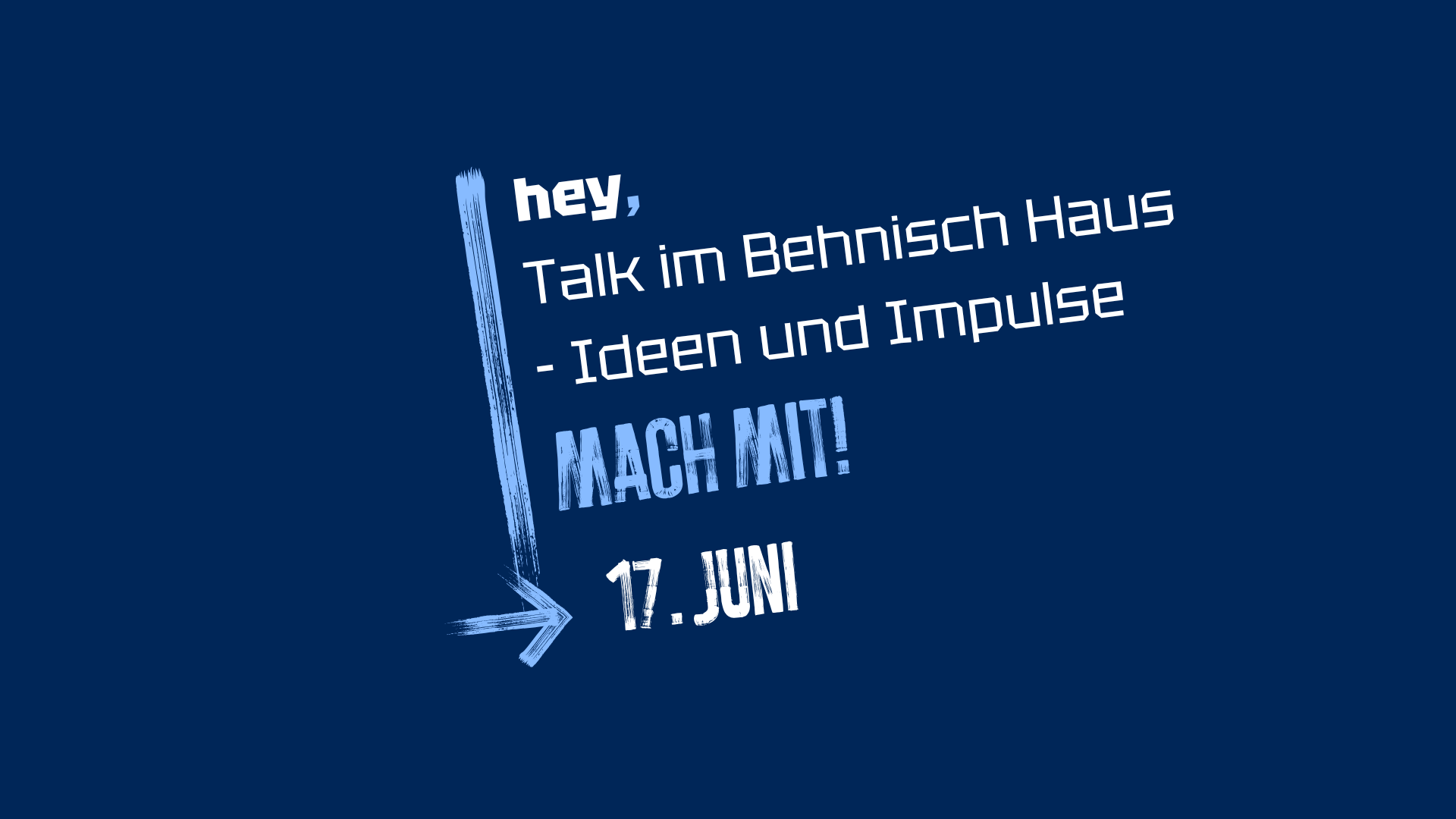 Veranstaltungsankündigung Talk im Behnisch Haus - Ideen und Impulse am 17. Juni